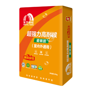 jn江南体育 超强力高耐候瓷砖胶